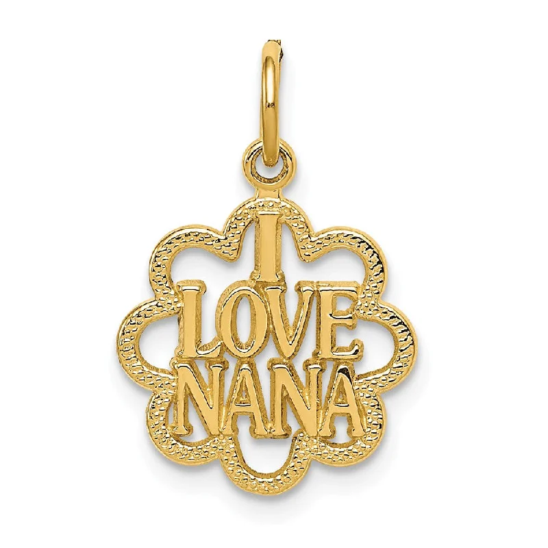 14k Yellow Gold I Love Nana Charm or Pendant, 14mm